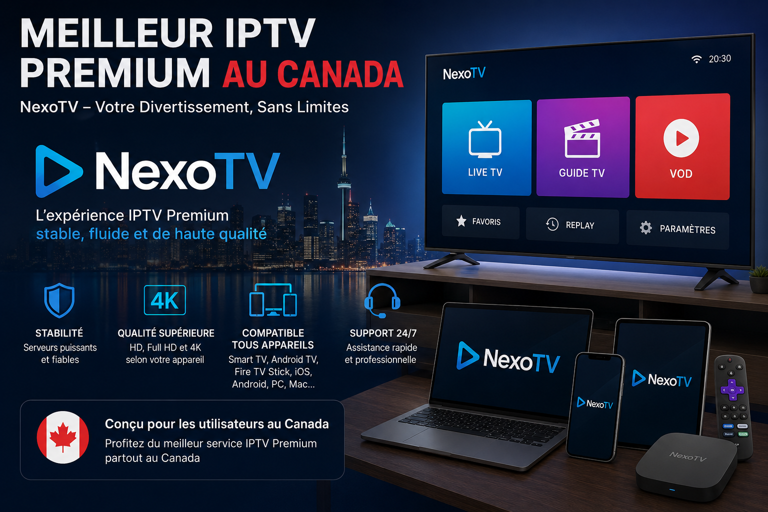 Meilleur IPTV Premium au Canada 2026 | NexoTV